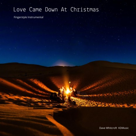 Love Came Down at Christmas [Classical Guitar] (Instrumental)