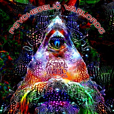 Psychedelic Warlords (Disappear in Smoke) | Boomplay Music