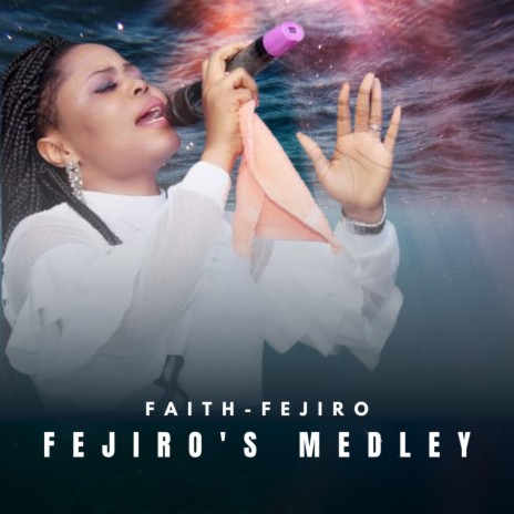 FEJIRO'S MEDLEY | Boomplay Music