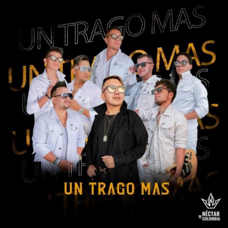 Un Trago Mas | Boomplay Music