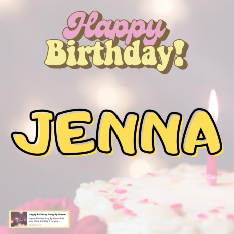 Happy Birthday Jenna Song New