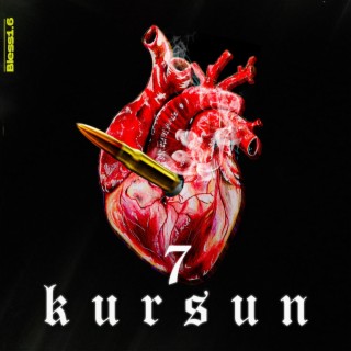 7 KURSUN lyrics | Boomplay Music