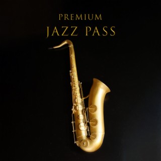 Premium Jazz Pass