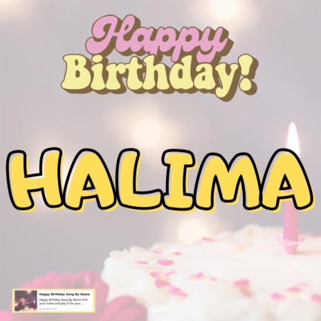 Happy Birthday Halima Song New
