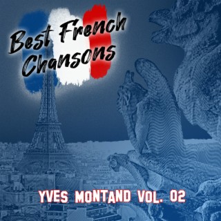 Best French Chansons: Yves Montand Vol. 02