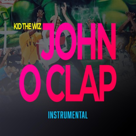 John O Clap (Instrumental)
