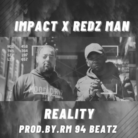 The Reality (feat. Impact) | Boomplay Music