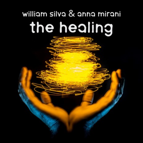 The Healing ft. Anna Mirani | Boomplay Music