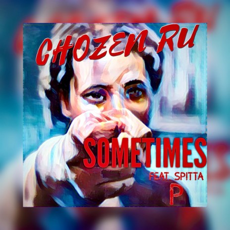 Sometimes ft. Spitta_p