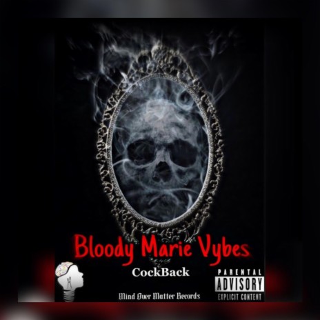 Bloody Marie Vybes | Boomplay Music