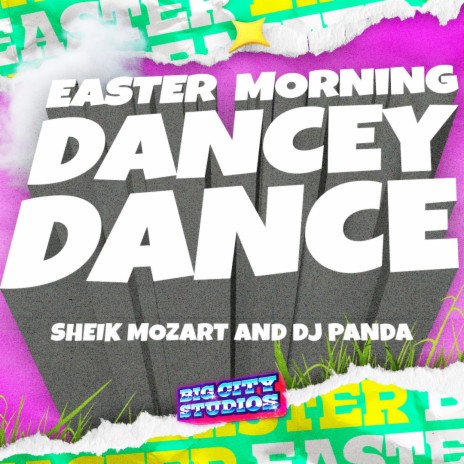 Easter Morning Dancey Dance ft. DJ Panda | Boomplay Music