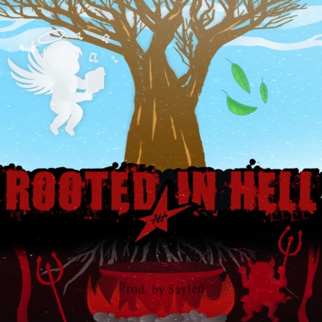 Rooted In Hell | Boomplay Music