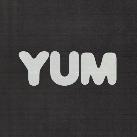 YUM | Boomplay Music