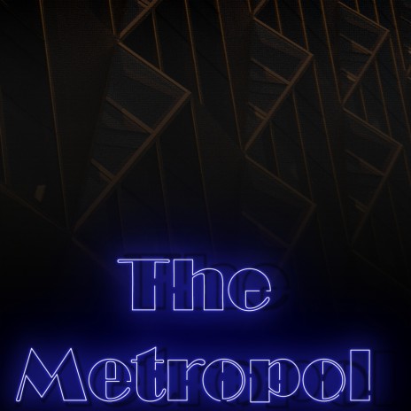 The Metropol | Boomplay Music