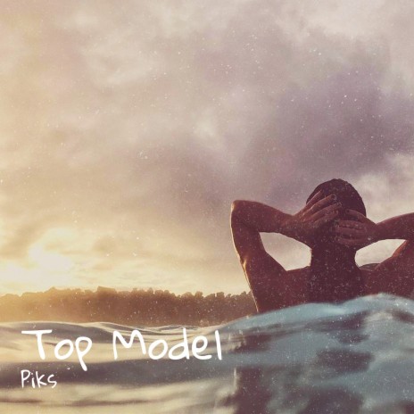 Top Model | Boomplay Music