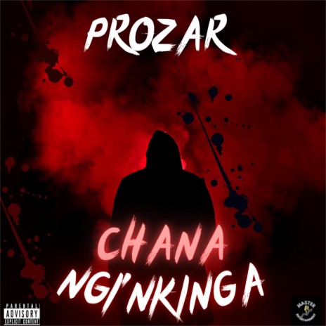 Chana ngi nkinga ft. King Master Chisa | Boomplay Music