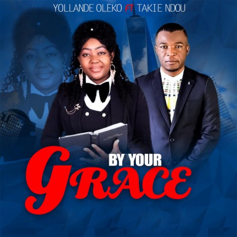 By your Grace