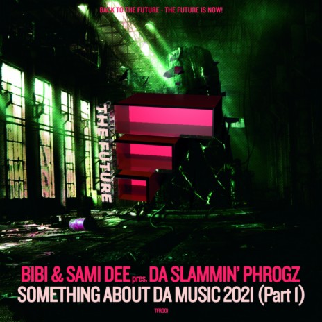 Somethin' About Da Music 2021 (Roger Murttock Ultimate Mix) | Boomplay Music