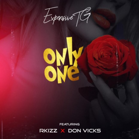 ONLY ONE (feat. Rkizz & Don vicks)