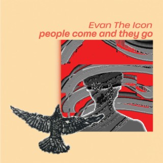 People Come And They Go lyrics | Boomplay Music