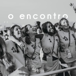 O encontro