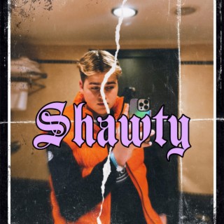 Shawty - Shawty Albümü 