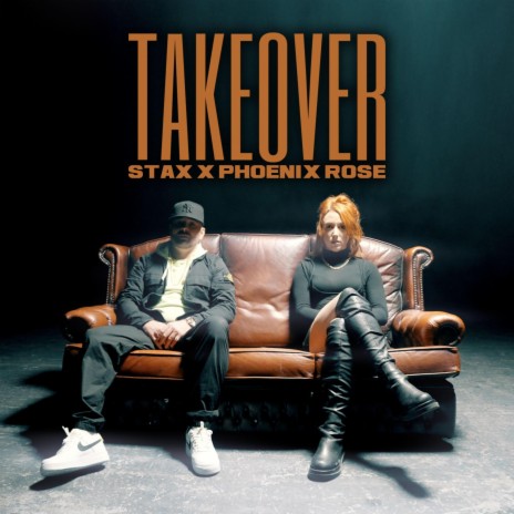 Takeover ft. Phoenix Rose | Boomplay Music