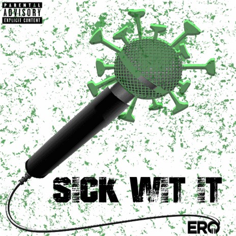 Sick Wit It | Boomplay Music