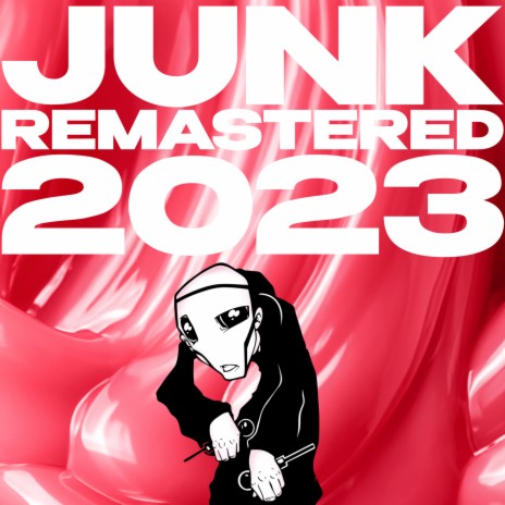 Junk Remastered 2023 | Boomplay Music