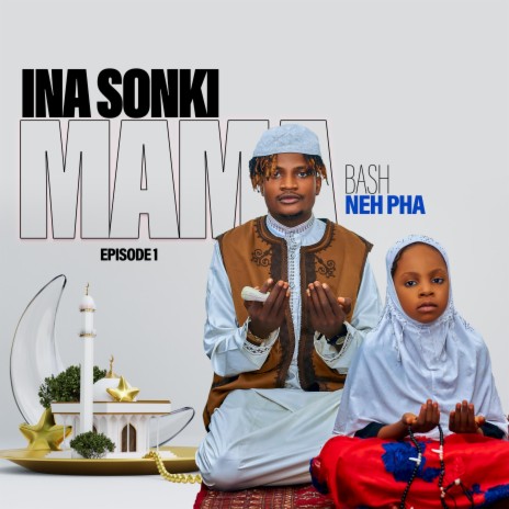 Ina Sonki Mama Episode 1 | Boomplay Music