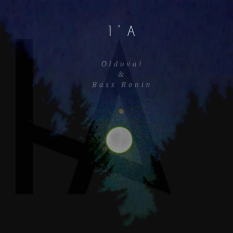 I'a (Original Mix) ft. Bass Ronin | Boomplay Music