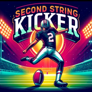 Second String Kicker