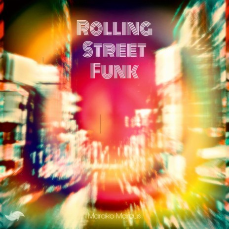 Rolling Street Funk | Boomplay Music
