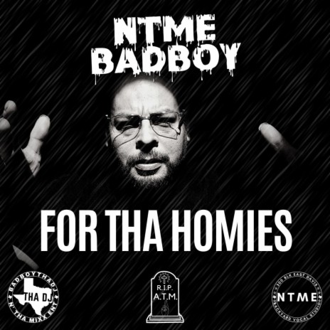 For tha Homies | Boomplay Music