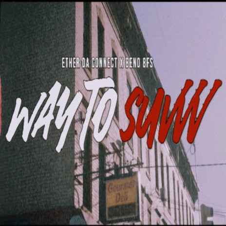 Way To Suvvv ft. 0T9 Beno | Boomplay Music