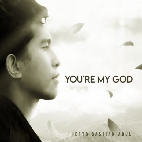 You're My God | Boomplay Music