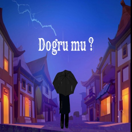 Doğru Mu | Boomplay Music