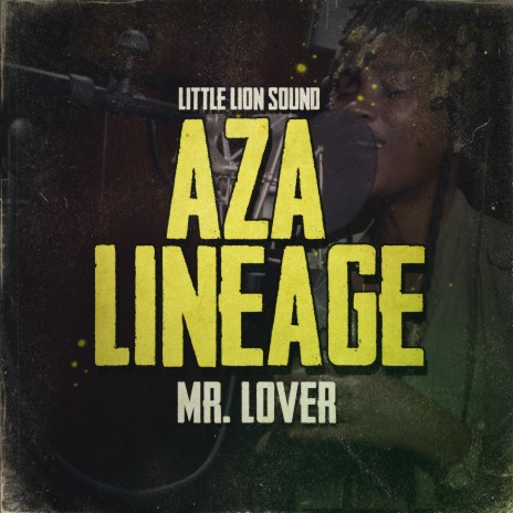 Mr. Lover ft. Aza Lineage | Boomplay Music