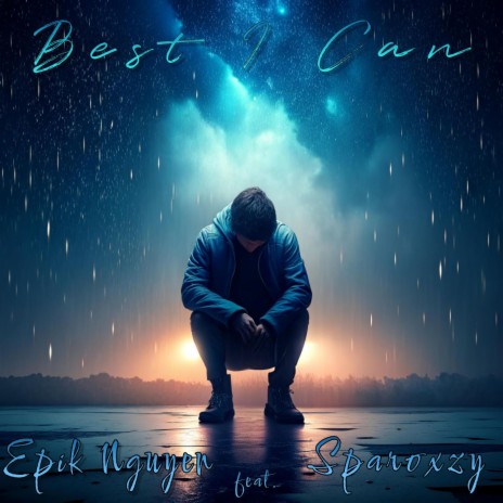 Best I Can ft. Sparoxzy | Boomplay Music