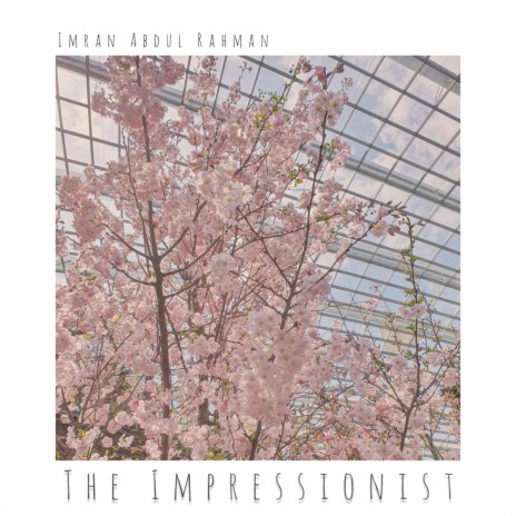 The Impressionist | Boomplay Music
