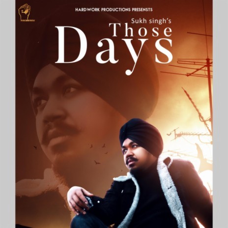 Those Days ft. Sukh Singh | Boomplay Music