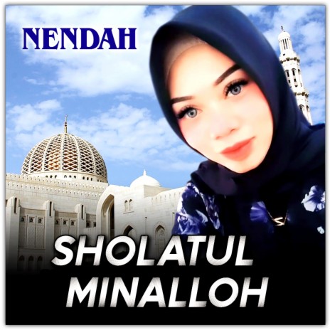 Sholatul Minalloh | Boomplay Music