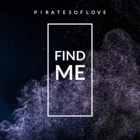 Find Me (Radio Edit) | Boomplay Music