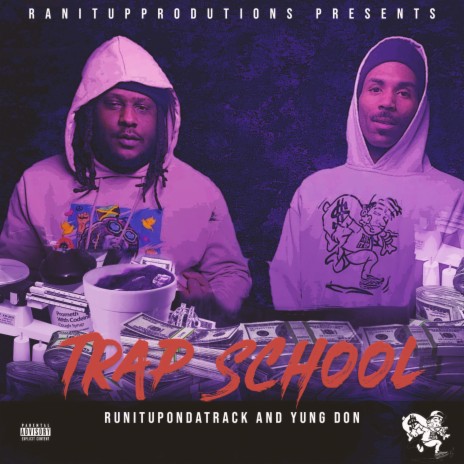 Trap School ft. Yung Don | Boomplay Music