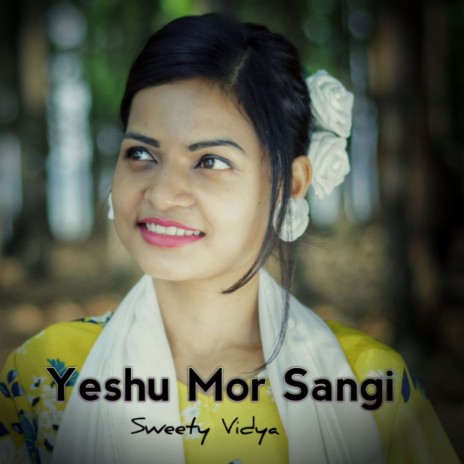 Yeshu Mor Sangi (Nagpuri) | Boomplay Music