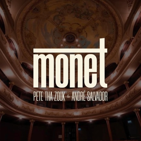 Monet ft. André Salvador | Boomplay Music