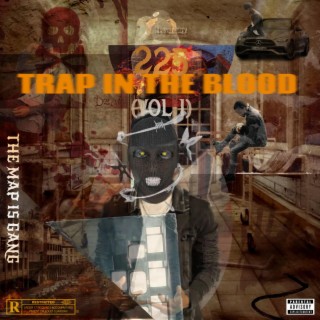 TRAP IN THE BLOOD (Vol 1)