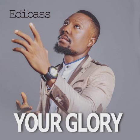 Your Glory | Boomplay Music