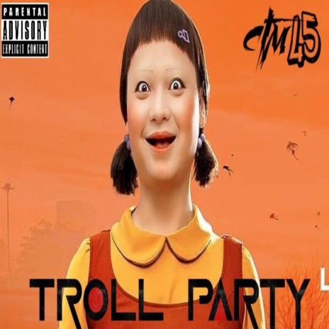 Troll Party | Boomplay Music