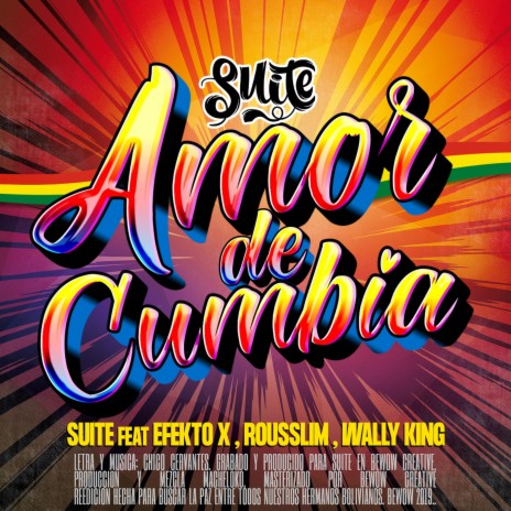 Amor de Cumbia ft. Efekto X, Rousslim & Wally King